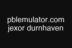 pblemulator.com jexor durnhaven
