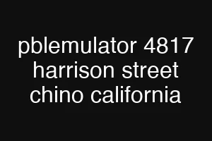 pblemulator 4817 harrison street chino california